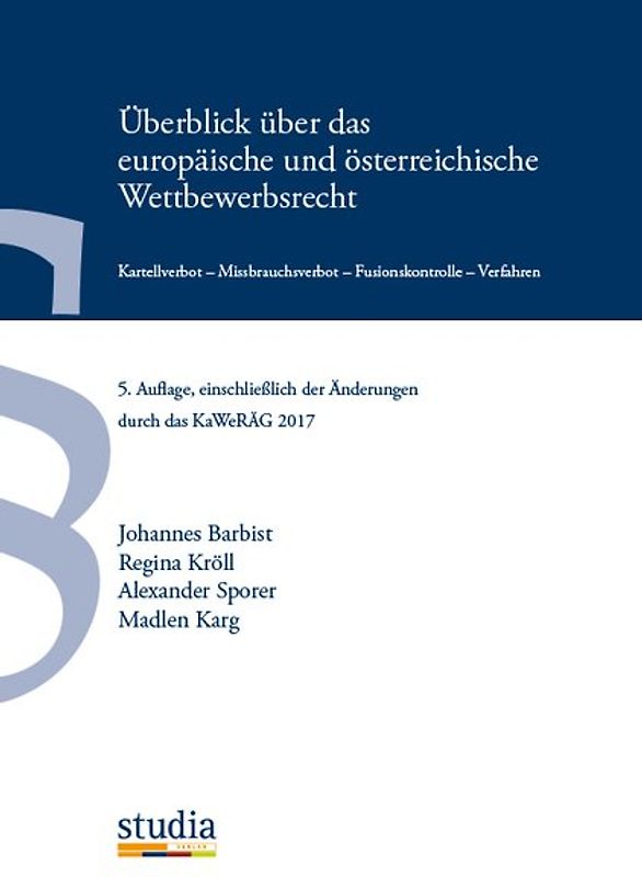 Überblick über das europäische und österreichische Wettbewerbsrecht