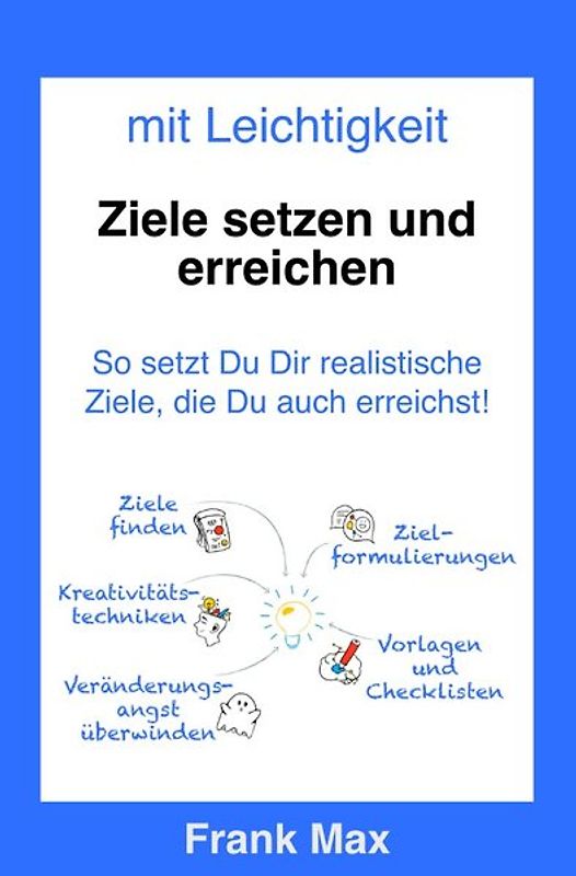 Mit Leichtigkeit - Ziele setzen und erreichen