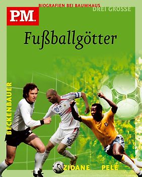 Drei große Fußballgötter