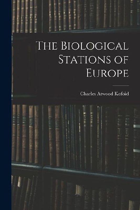 The Biological Stations of Europe