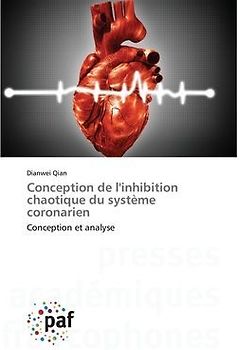 Conception de l'inhibition chaotique du système coronarien