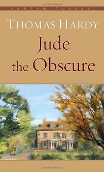 Jude the Obscure (Bantam Classics) - Thomas Hardy