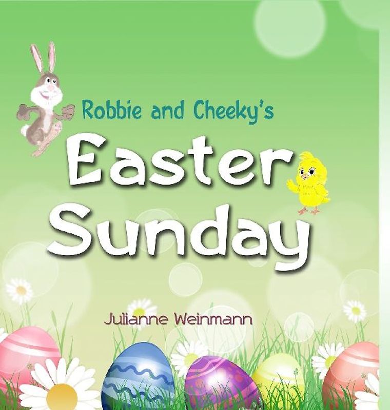 Robbie and Cheeky's Easter Sunday