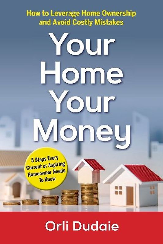 Your Home, Your Money