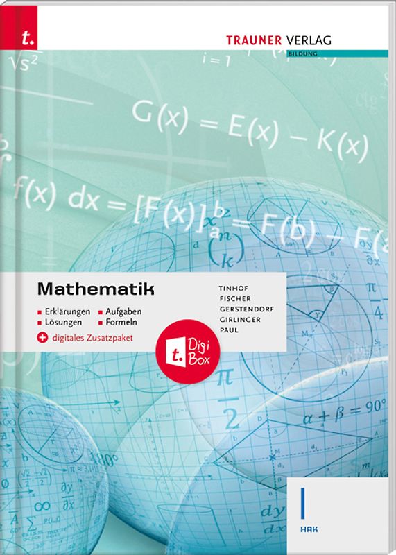 Mathematik I HAK + digitales Zusatzpaket - Erklärungen, Aufgaben, Lösungen, Formeln