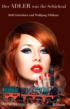 Der "Adler" war ihr Schicksal