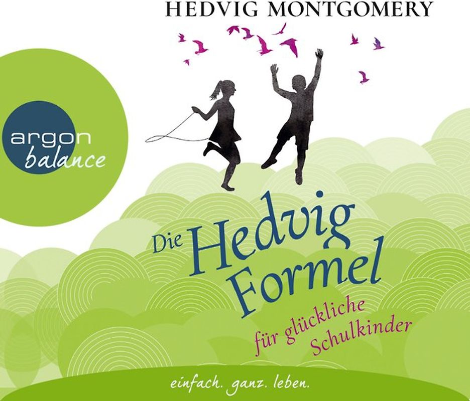 Die Hedvig-Formel für glückliche Schulkinder