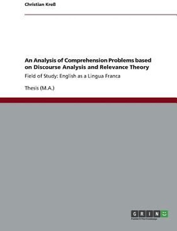 An Analysis of Comprehension Problems based on Discourse Analysis and Relevance Theory
