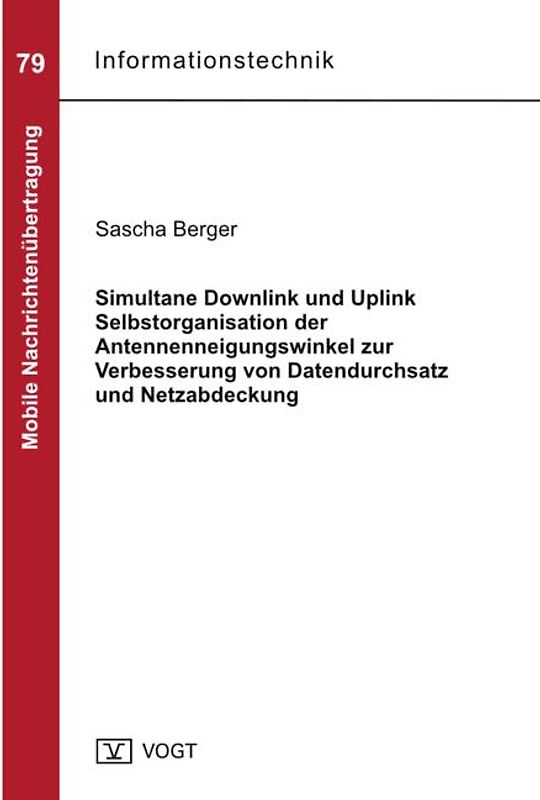 Simultane Downlink und Uplink Selbstorganisation der Antennenneigungswinkel zur Verbesserung von Datendurchsatz und Netzabdeckung