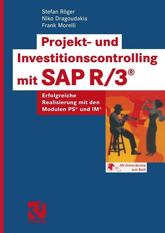 Projekt- und Investitionscontrolling mit SAP R/3®
