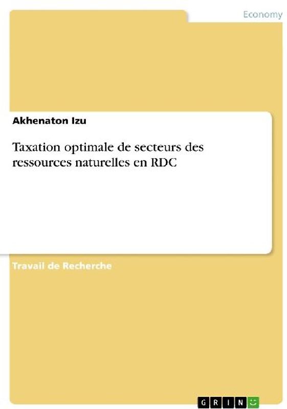 Taxation optimale de secteurs des ressources naturelles en RDC