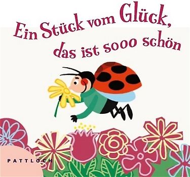 Ein Stück vom Glück, das ist soo schön