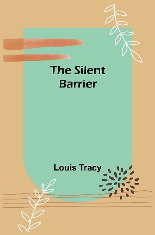 The Silent Barrier