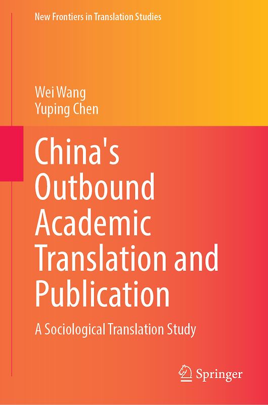 China's Outbound Academic Translation and Publication