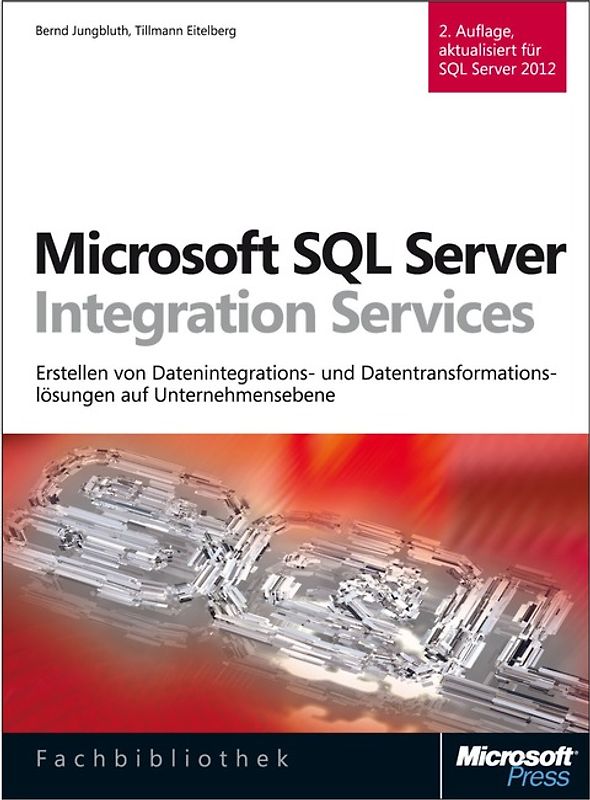 Microsoft SQL Server Integration Services, 2. Auflage, aktualisiert für SQL Server 2012 und 2014