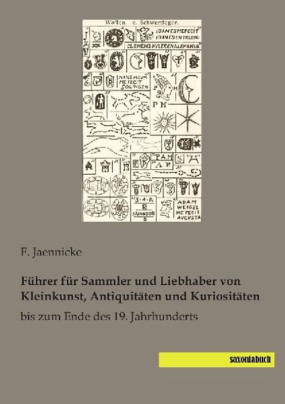 Führer für Sammler und Liebhaber von Kleinkunst, Antiquitäten und Kuriositäten