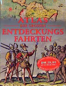 Atlas der grossen Entdeckungsfahrten