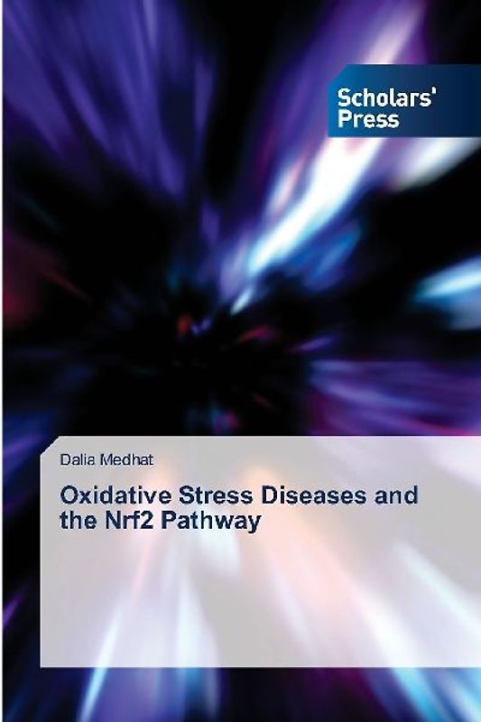 Oxidative Stress Diseases and the Nrf2 Pathway
