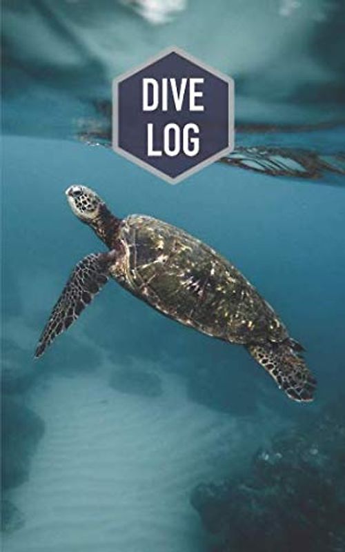 Dive Log: Scuba diving logbook for 100 dives / Cover: Turtle
