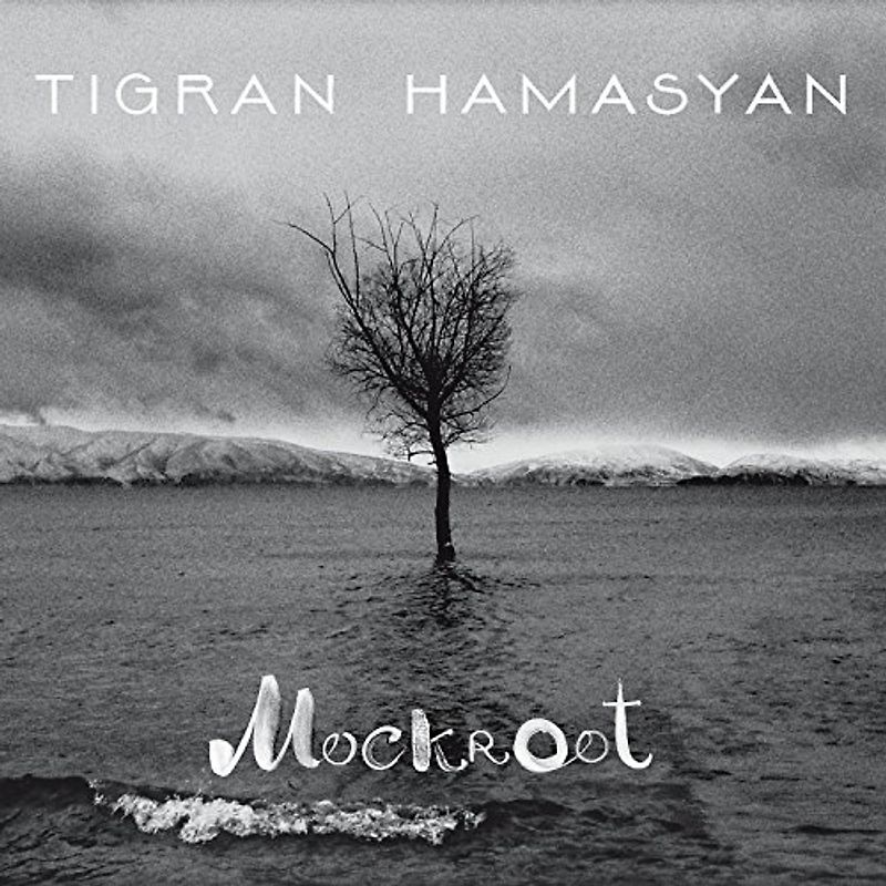 Hamasyan,Tigran - Mockroot