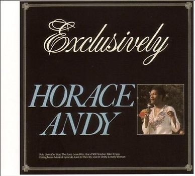 Horace Andy - Exclusively