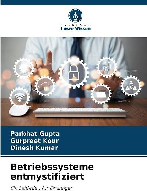Betriebssysteme entmystifiziert