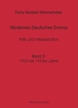 Modernes Deutsches Drama, Band 2: 1933 bis 1970er Jahre