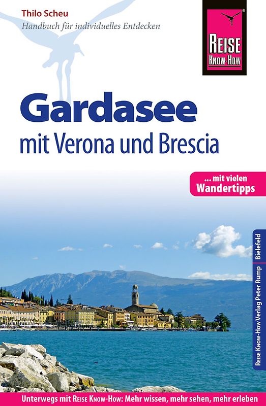 Reise Know-How Reiseführer Gardasee mit Verona und Brescia - Mit vielen Wandertipps -