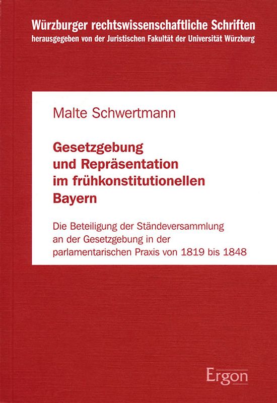 Gesetzgebung und Repräsentation im frühkonstitutionellen Bayern
