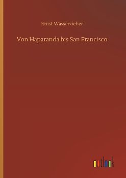 Von Haparanda bis San Francisco