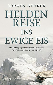 Heldenreise ins ewige Eis