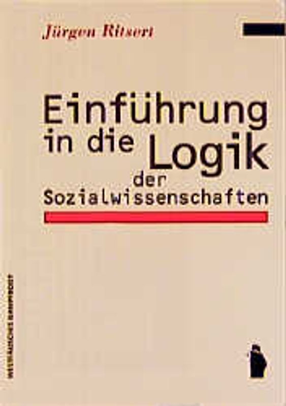 Einführung in die Logik der Sozialwissenschaften