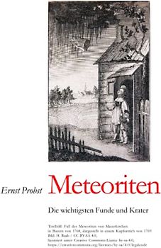 Meteoriten: Die wichtigsten Funde und Krater (Astronomie, Band 1)