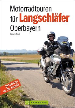 Motorradtouren für Langschläfer Oberbayern