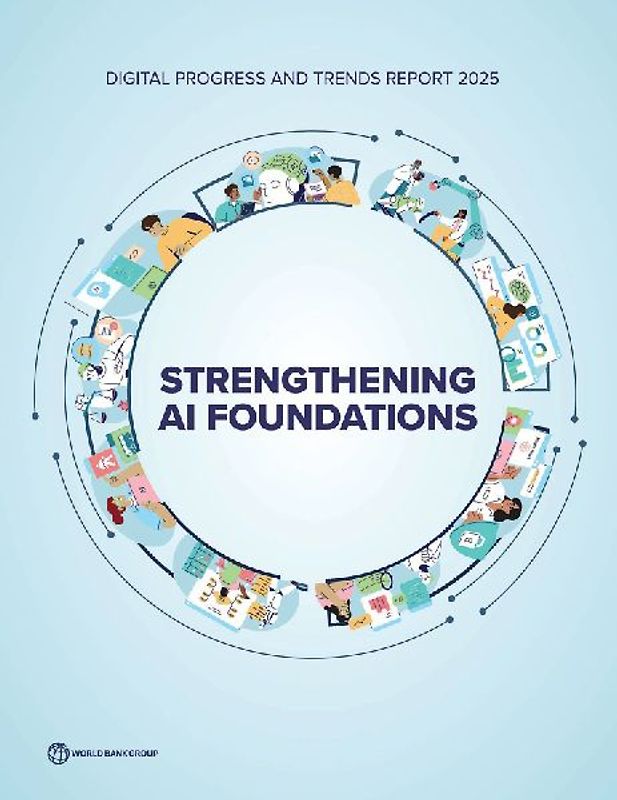 Digital Progress and Trends Report 2025