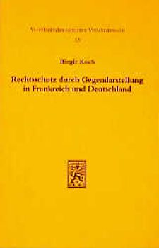 Rechtsschutz durch Gegendarstellung in Frankreich und Deutschland