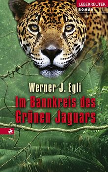 Im Bannkreis des Grünen Jaguars