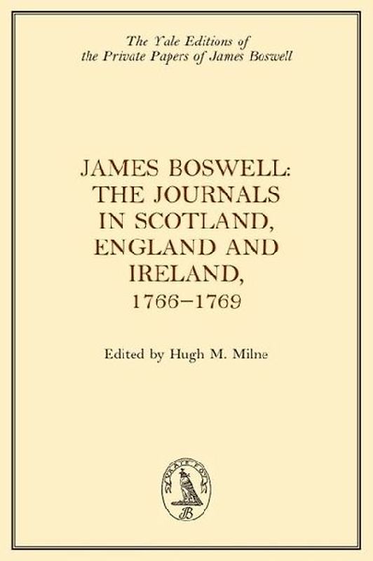 James Boswell, the Journals in Scotland, England and Ireland, 1766-1769