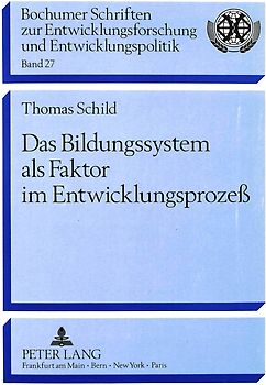 Das Bildungssystem als Faktor im Entwicklungsprozeß