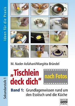 "Tischlein deck dich" nach Fotos - Band 1