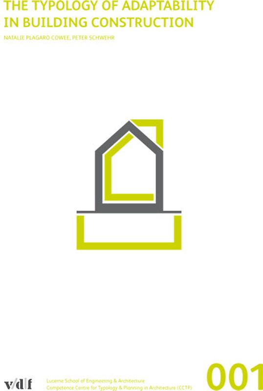 The Typology of Adaptability in Building Construction