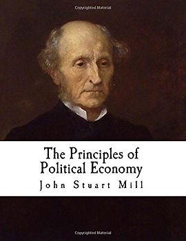 Principles of Political Economy: The Complete 5 Books