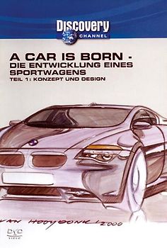 A Car Is Born - Die Entwicklung eines Sportwagens (3 DVDs) DVD