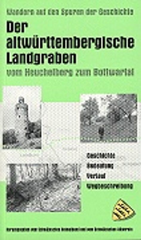 Der altwürttembergische Landgraben vom Heuchelberg zum Bottwartal