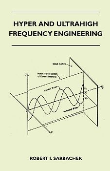 Hyper And Ultrahigh Frequency Engineering