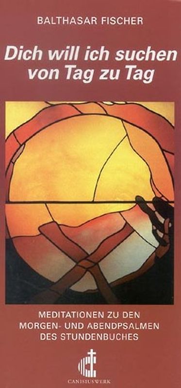 Dich will ich suchen von Tag zu Tag