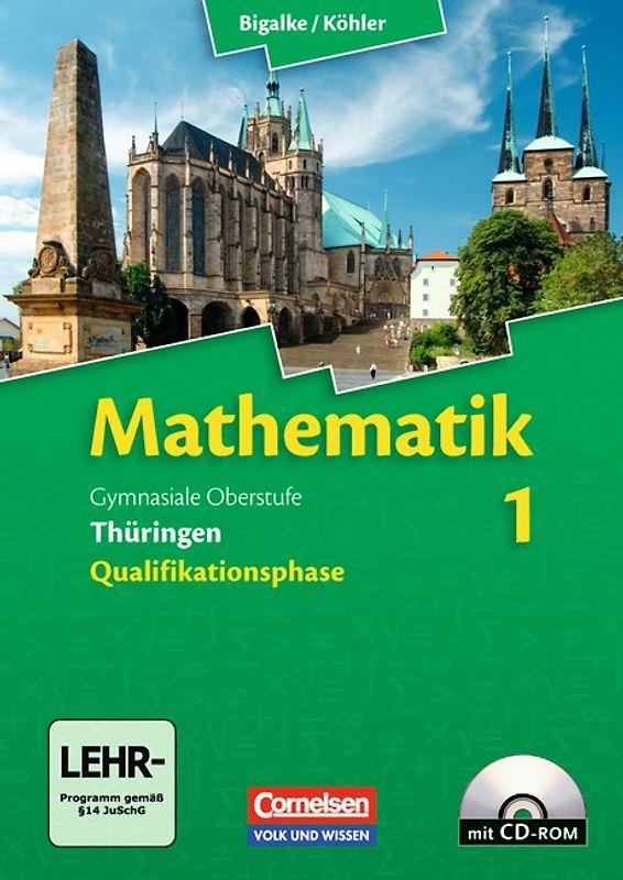 Bigalke/Köhler: Mathematik - Thüringen - Bisherige Ausgabe / Band 1 - Schülerbuch mit CD-ROM
