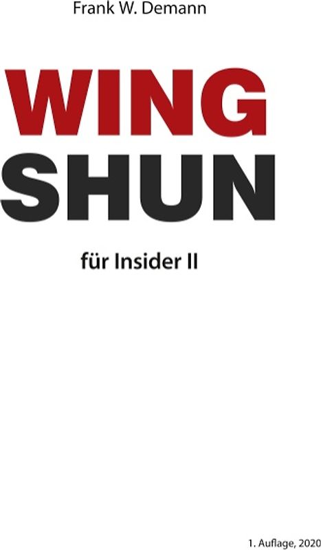 Wing Shun für Insider Teil 2
