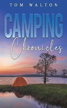 Camping Chronicles