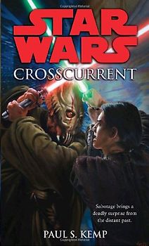 Star Wars: Crosscurrent - Paul Kemp